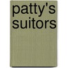 Patty's Suitors by Carolyn Wells