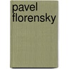 Pavel Florensky door Geoffrey Hosking
