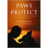 Paws To Protect door Sharon Sakson