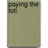 Paying The Toll