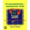 Pc Housekeeping door James G. Meade