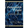 Peacework Quilt door Judith Perry Carpenter