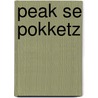 Peak Se Pokketz door Chris Craggs