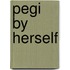 Pegi by Herself