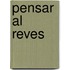 Pensar Al Reves