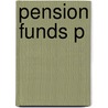 Pension Funds P door E. Philip Davis