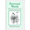Perennial Weeds by Wood Powell Anderson
