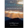 Perfect Praying door Jon William Lopez