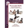 Permeable Walls by Graham Moonet