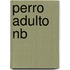 Perro Adulto Nb