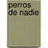 Perros de Nadie