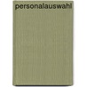 Personalauswahl by Uwe Peter Kanning
