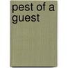 Pest Of A Guest door Michael Bedard