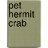 Pet Hermit Crab