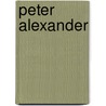 Peter Alexander door Naomi Vine