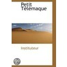 Petit Telemaque by Instituteur