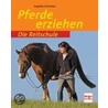 Pferde erziehen door Angelika Schmelzer