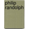 Philip Randolph door Mary Gertrude