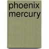 Phoenix Mercury door Miriam T. Timpledon