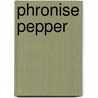 Phronise Pepper door Margaret Sidney