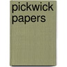Pickwick Papers by 'Charles Dickens'
