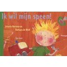 Ik wil mijn speen! by J. Horsten