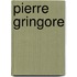 Pierre Gringore