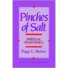 Pinches Of Salt door Peggy L. Shriver