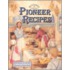 Pioneer Recipes
