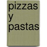 Pizzas y Pastas by Caroline Ellwood
