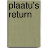 Plaatu's Return door Michael Merrett