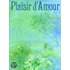 Plaisir D'Amour