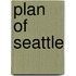 Plan of Seattle