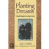 Planting Dreams