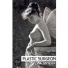 Plastic Surgeon door Sylvia Snyder