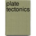 Plate Tectonics