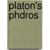 Platon's Phdros door Carsten Redlef Volquardsen