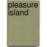 Pleasure Island door Robert McLaughlin