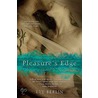 Pleasure's Edge door Eve Berlin