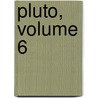 Pluto, Volume 6 by Osamu Tezuka