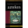 De geschiedenis en de cultuur van de Azteken