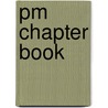 Pm Chapter Book door Janet Slater Bottin
