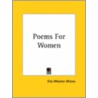 Poems For Women door Ella Wheeler Wilcox