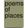 Poems Of Places door Henry Wardsworth Longfellow