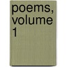 Poems, Volume 1 by Robert Browining