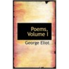 Poems, Volume I by George Eliott