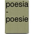 Poesia - Poesie