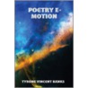 Poetry E=motion door Tyrone Vincent Banks