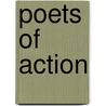 Poets of Action by G. Knight