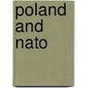 Poland And Nato door Jeffrey Simon